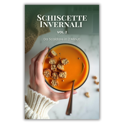Schiscette Invernali Vol. 2 - Ricette da Scaldare